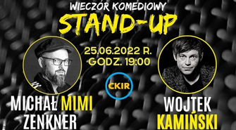 STAND-UP! Wojtek Kamiński i Michał MIMI Zenkner we Wschowie (ZAPOWIEDŹ)