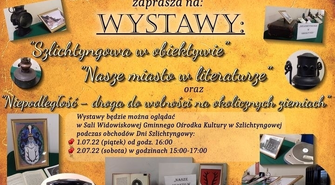 Wystawy podczas Dni Szlichtyngowy 