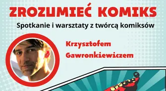 Spotkanie i warsztaty z twórcą komiksów