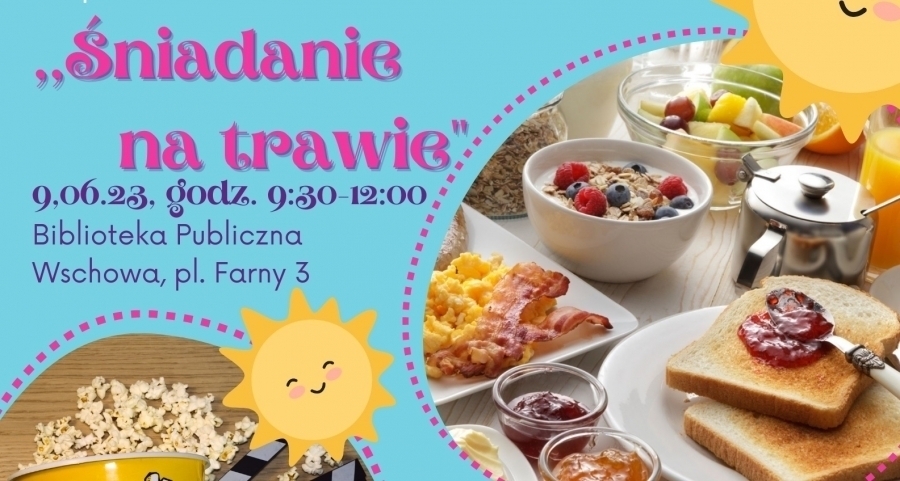 Zdjęcie 1: Biblioteka we Wschowie zaprasza dzieci na „Śniadanie na Trawie”