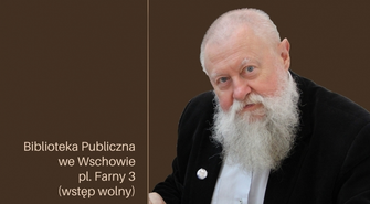 Spotkanie autorskie z Jerzym Bralczykiem we Wschowie (ZAPOWIEDŹ)