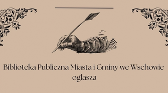 Biblioteka we Wschowie ogłasza konkurs „Być poetą...”