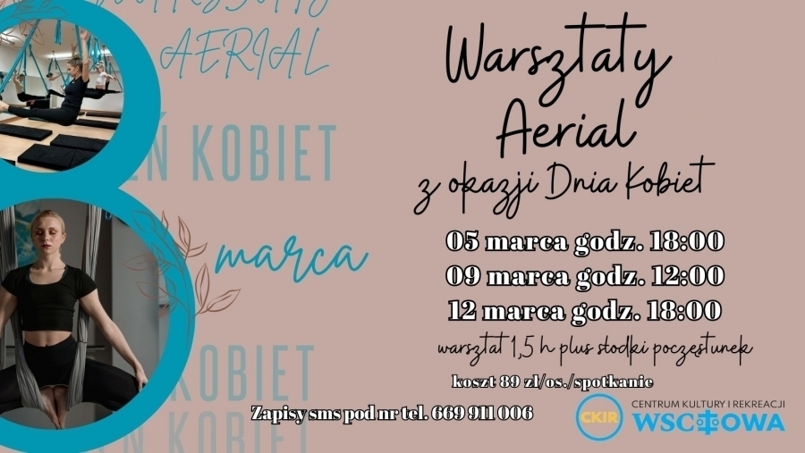 Świętuj Dzień Kobiet w powietrzu CKiR zaprasza na zajęcia Aerial