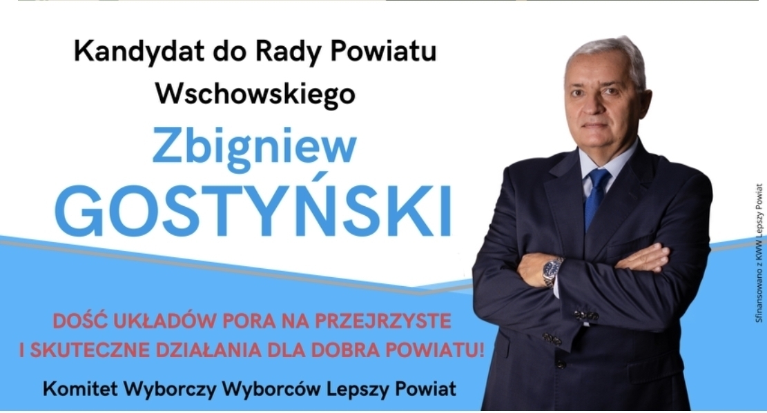 Zbigniew Gostyński z wizją lepszego jutra. Czas na zmianę w powiecie wschowskim