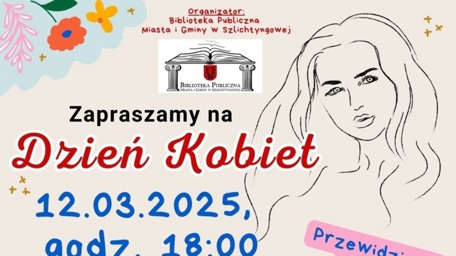 Dzień Kobiet w Szlichtyngowie. Biblioteka zaprasza na koncerty i słodki poczęstunek