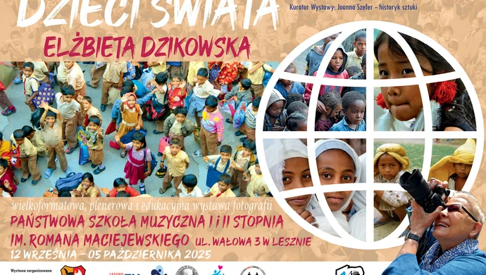 "DZIECI ŚWIATA" w Lesznie. Wystawa Elżbiety Dzikowskiej i lokalny konkurs.