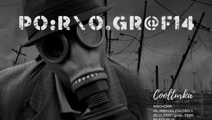 PO:RΛ O.GR@F14 zagra w Coolturce