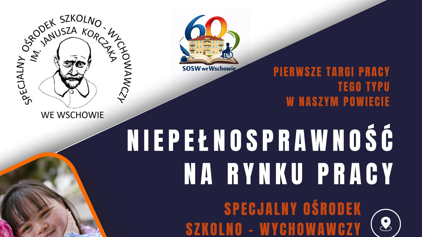 Targi pracy w SOSW we Wschowie. Chcemy wykrzyczeć że tu jesteśmy