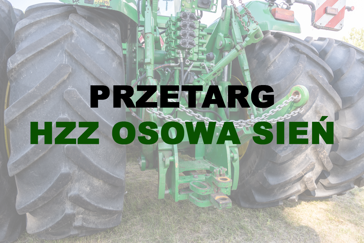 HZZ Osowa Sień ogłasza przetarg