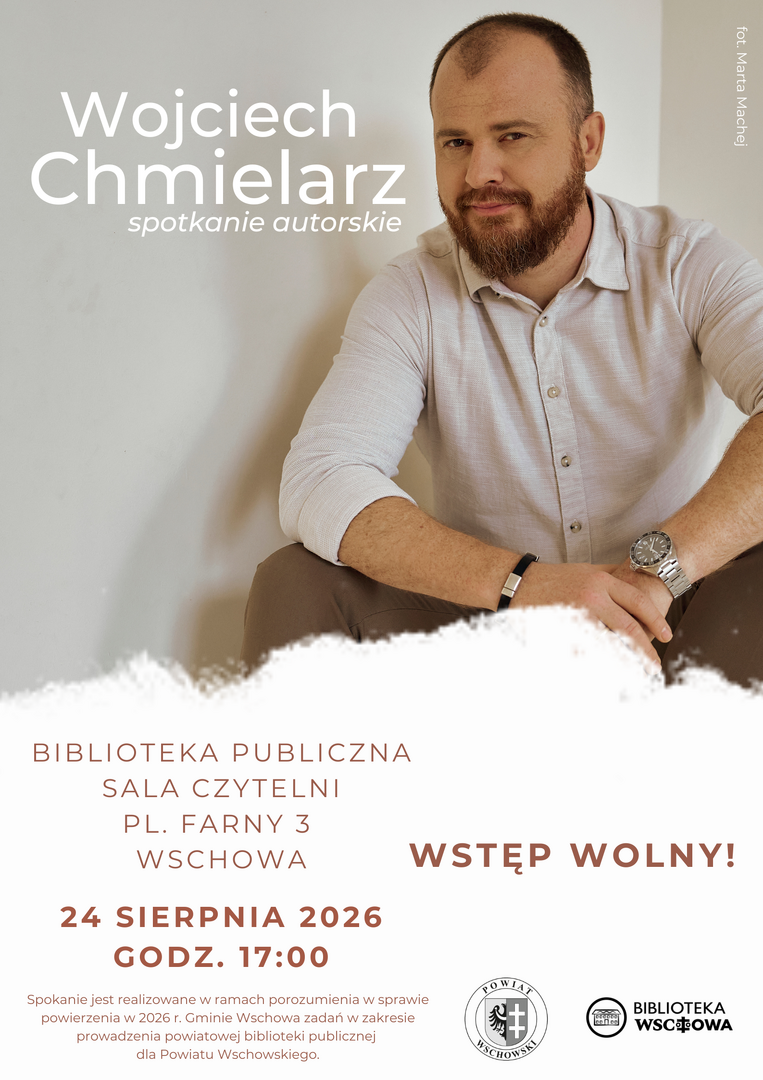 Spotkanie autorskie z Wojciechem Chmielarzem