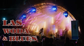 Harmonogram Las, Woda & Blues 2026. Cztery dni bluesa w Radzyniu