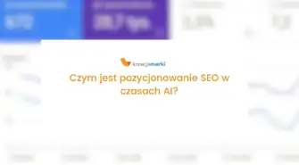 Czym jest pozycjonowanie SEO i jak działa w czasach AI?