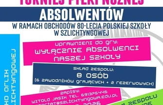 80 lat polskiej szkoły w Szlichtyngowej. Uroczystości zwieńczy bal jubileuszowy